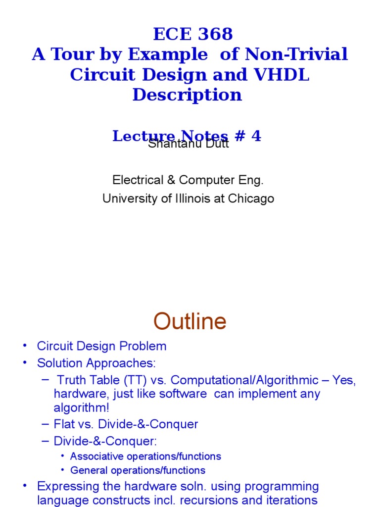 ECE 368 A Tour by Example of NonTrivial Circuit Design and VHDL