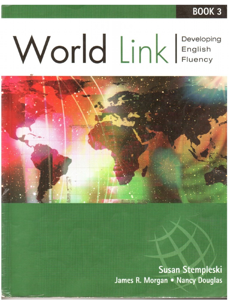 World Link 3: Student Book Stempleski，Susan World Link 3: Student Book (without CD-ROM): Stempleski