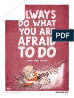 Do what you afraid to do