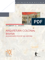 Arquitetura Colonial Baiana - Roberto C. Smith