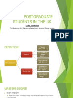 Being Postgraduate Students in The Uk