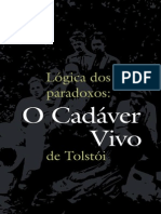 Lógica dos paradoxos: O cadáver vivo de Tolstói