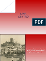 Lima Antigua, Centro y Otros