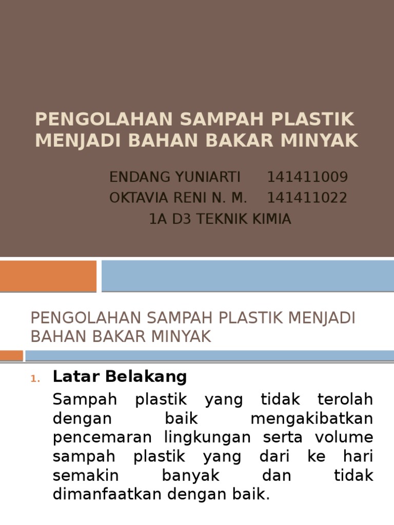 Makalah Pemanfaatan Limbah Plastik Menjadi Bahan Bakar Minyak
