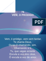 76 - Vem, o Prodigo