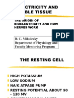 Bioelectricity and Excitable Tissue: D. C. Mikulecky Department of Physiology and Faculty Mentoring Program