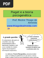 Piaget e a teoria psicogenética.ppt
