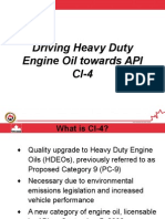 Driving Heavy Duty Engine Oil Towards API CI-4