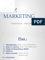 Buzz Marketing: Presented By: Wail ZAHIR