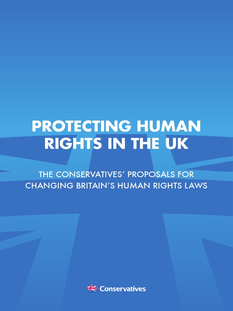 Protecting Human Rights in the UK European Convention On Human Rights