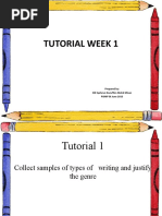 Tutorial Week 1: Prepared By: Siti Syahrun Nurul'Ain Mohd Misan PISMP BI June 2013