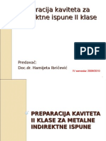 Preparacija Kaviteta II Klase Za Indirektne Ispune