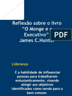 O Monge e o Executivo