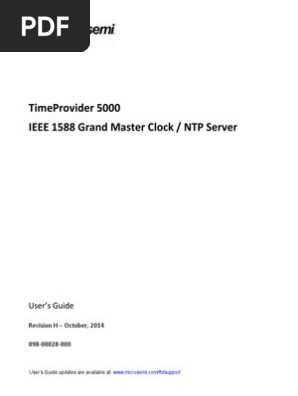 TimeProvider 5000 IEEE 1588 Grand Master Clock NTP Server User’s Guide Revision H