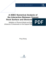 A 3DEC Numerical Analysis of the Interaction Between Uneven Rock Surface and Shotcrete Lining Publisher