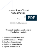 Screening of Local Anaesthetics: Dr. Advaitha M.V KSHEMA, Mangalore