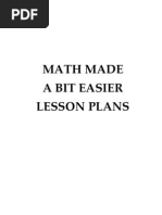 Math Made A Bit Easier Lesson Plans: A Guide For Tutors, Parents, and Homeschoolers