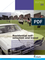 A_W. Bohte Residential Self-Selection and Travel the Relationship Between Travel-Related Attitudes, Built Environment Characteristics and Travel Behaviour - Vol