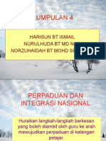 Kumpulan 4 - Perpaduan Dan Integrasi Nasional