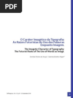 O Caráter Imagético da Tipografia - As Raízes Futurístas do Uso das Palavras Enquanto Imagem.