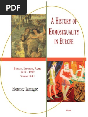 Florence Tamagne A History Of Homosexuality In Europe Pdf Homosexuality Lesbian