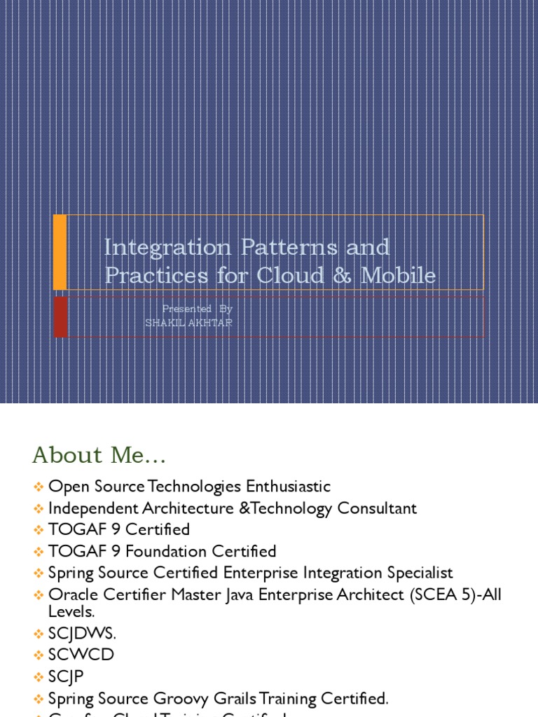 Integration Patterns and Practices For Cloud & Mobile: Presented by ...