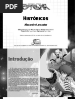 Brigada Ligeira Estelar - Historicos