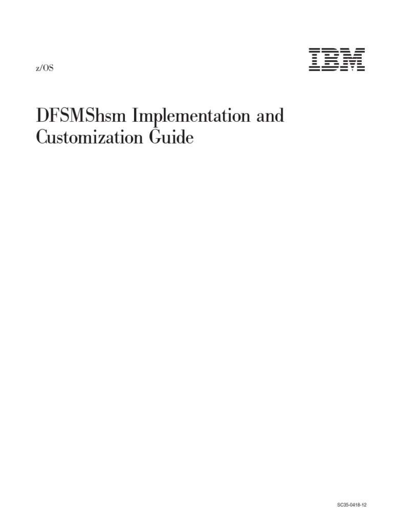 DFHSM Impl Cust Guide | PDF | Operating System | Subroutine