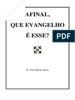 O verdadeiro evangelho x o evangelho apóstata