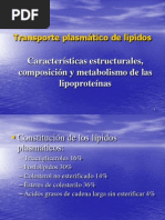 Transporte de Lipidos. Lipoproteinas Plasmaticas. 03-10-2011