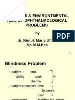 Blindness & Environtmental Risk of Ophthalmological Problems