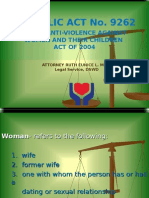 Republic Act No. 9262: Anti-Violence Against Women and Their Children ACT OF 2004