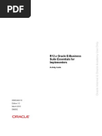 R12.x Oracle E-Business Suite Essentials For Implementers: D58324GC10 Edition 1.0 March 2010 D66002