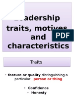 Leadership Traits, Motives and Characteristics Leadership Traits, Motives and Characteristics