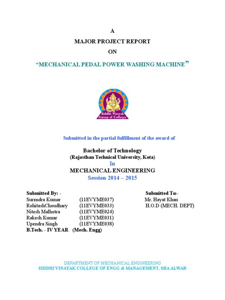 "Mechanical Pedal Power Washing Machine A Major Project Report ON