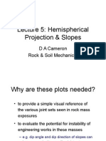 Lecture 5: Hemispherical Projection & Slopes: D A Cameron Rock & Soil Mechanics