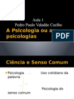 A Psicologia Ou as Psicologias