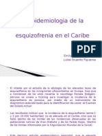 La Epidemiologia de La Esquizofrenia en El Caribe