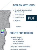 Design Methods: Empirical (Geomechanical Classification) Semi-Empirical Observational Rigorous
