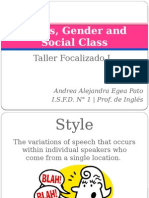 Styles, Gender and Social Class