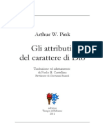 Gli Attributi Del Carattere Di Dio, Di A. W. Pink