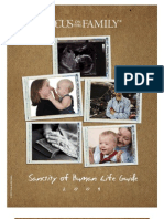 Sanctity of Human Life Guide 2009, Information On Life From Conception, Fetal Development, Abortion, Bio-Ethics, Uplanned Pregnancy, Adoption, To Aging, and End of Life