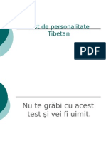 Test de personalitate tibetan - FENOMENAL !!! - rezolva-l , dar fii sincer !.pps