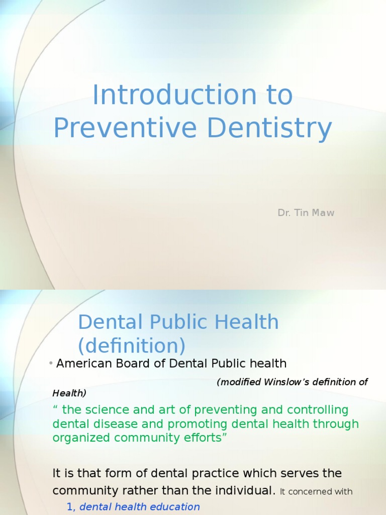 Introduction To Preventive Dentistry PDF Preventive Healthcare
