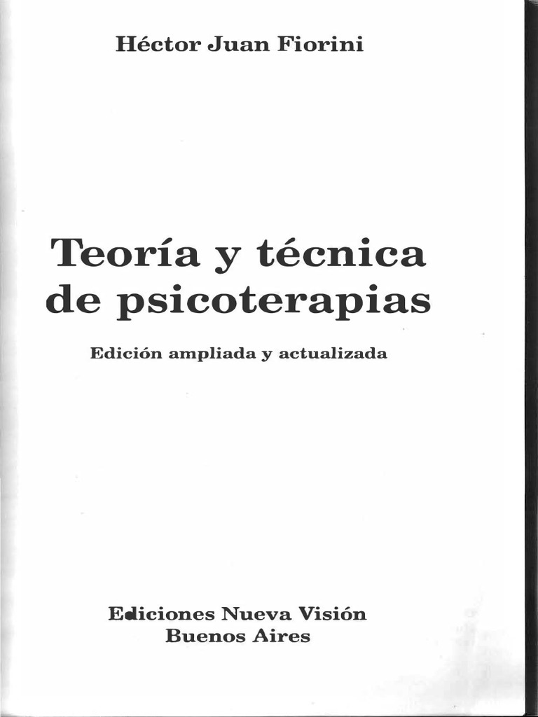 Fiorini teoria y tecnica de psicoterapias_teorias