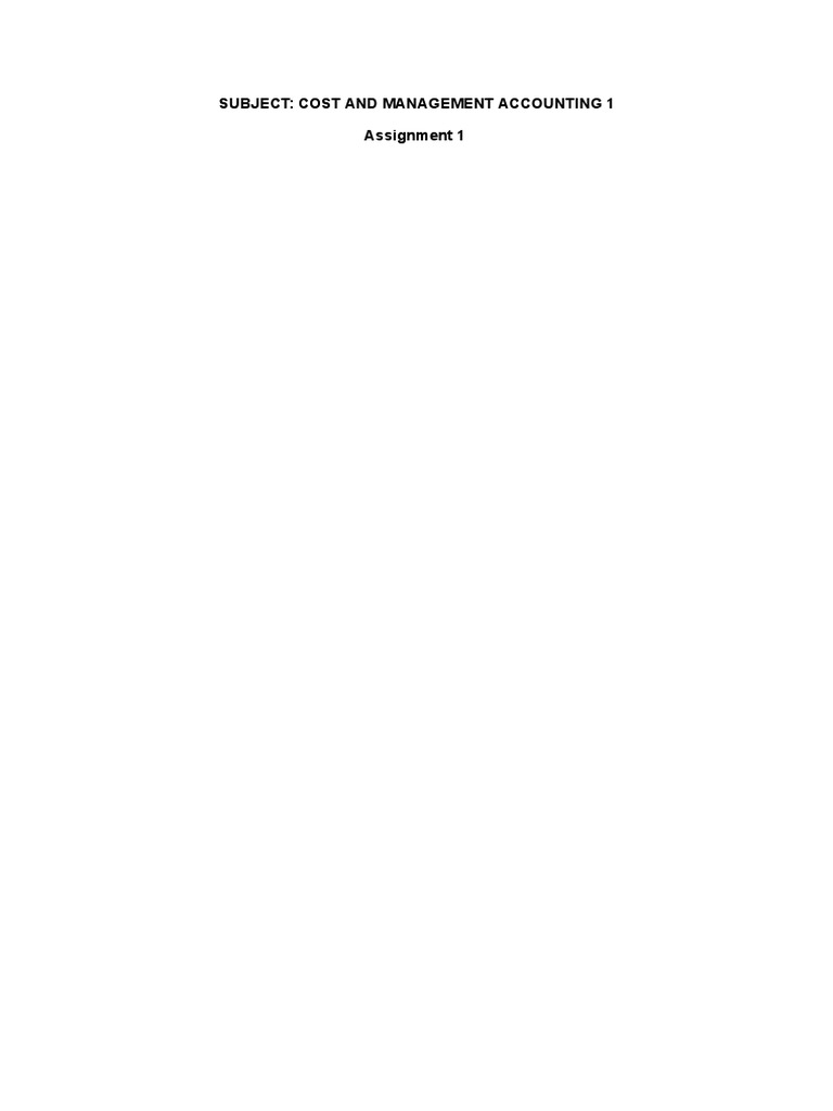 Cost and Management Accounting Assignment | PDF | Teaching Methods ...