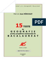 15 TESTE DE GEOGRAFIE PENTRU PREGATIREA EXAMENULUI DE BACALAUREAT-I. MARCULET.pdf