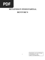 Retainer in Fixed Partial Denture'S: 1 Presented by - Dr. Amit Bhargav Post Graduate 3 Year Deptt. of Prosthodontics