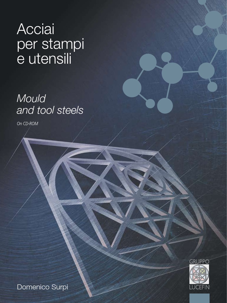 Mould and Tool Steels Overview | PDF | Welding | Construction