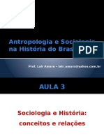 Aula 3 - Antropologia e Sociologia Na História Do Brasil